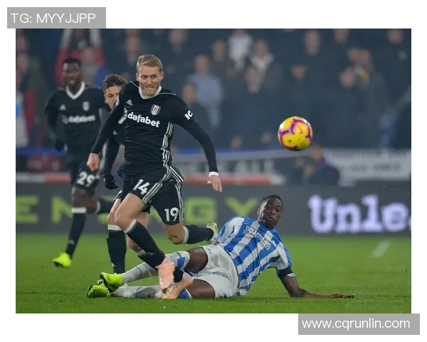 富勒姆与哈德斯精彩对决回顾全场比赛精彩瞬间分析